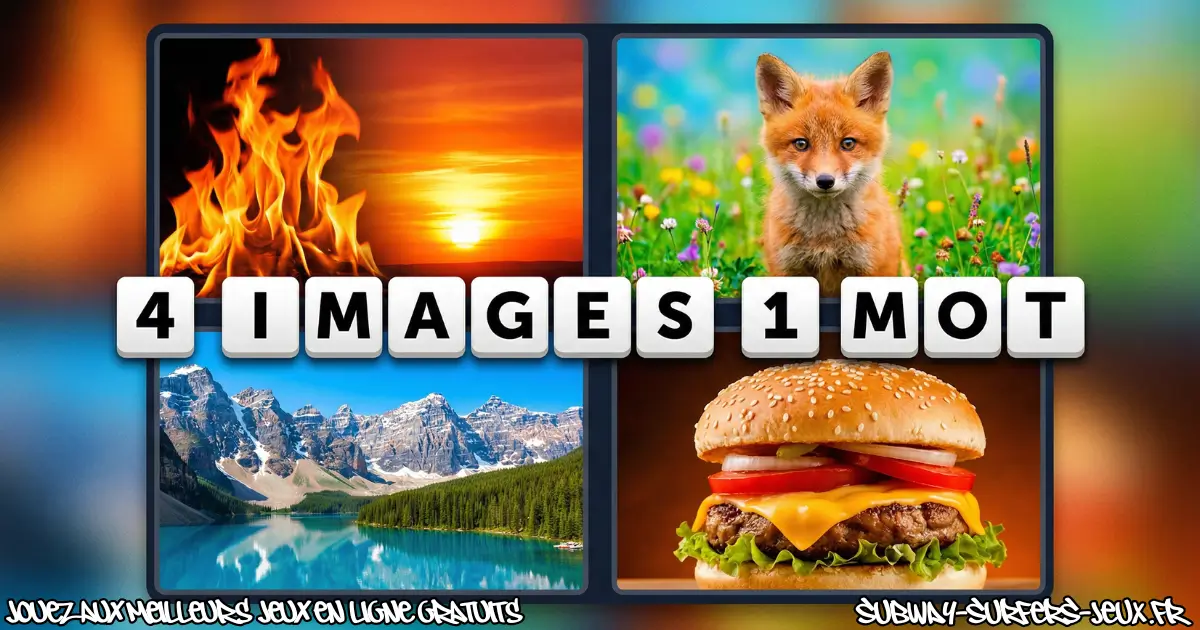 Joue à  4 Images 1 Mot Gratuit En Ligne