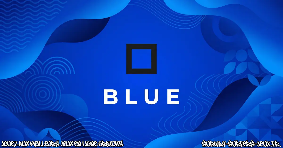 Joue à Blue Gratuit En Ligne