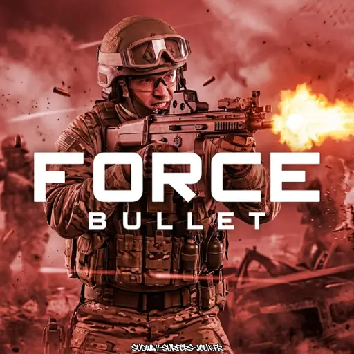 Bullet Force