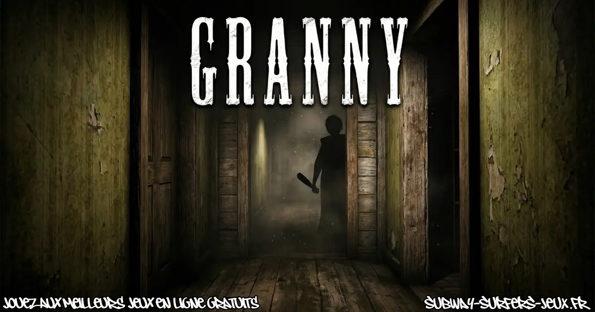 Jouez Granny Gratuit En Ligne