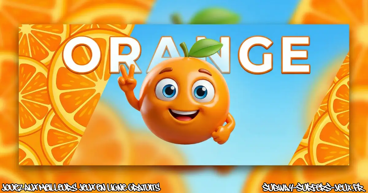 Joue à Orange Gratuit En Ligne