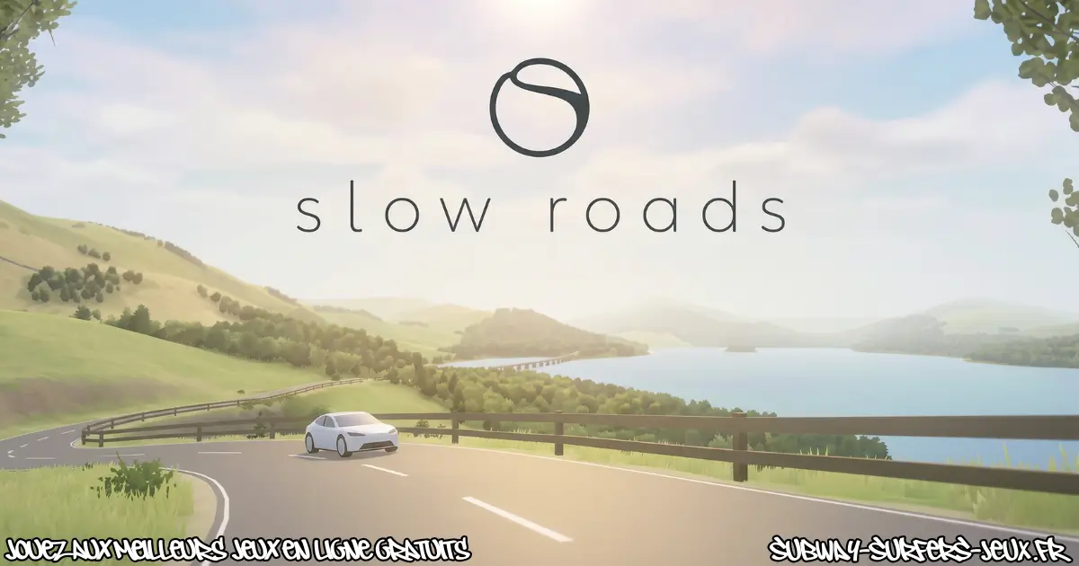 Joue à  Slow Roads Gratuit En Ligne