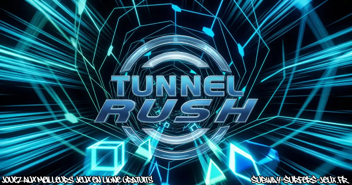 Jouez Tunnel rush Gratuit En Ligne